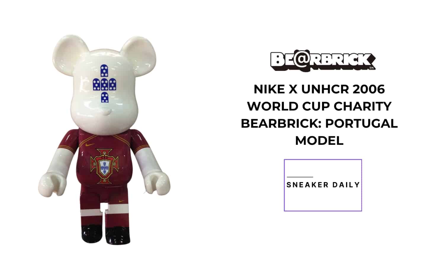 nike x unhcr 2006 world cup charity bearbrick: portugal model