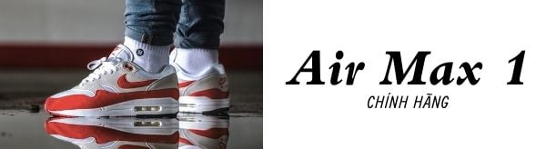 Air Max 1 Chính Hãng tại Sneaker Daily