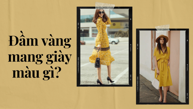 đầm vàng mang giày màu gì? cách phối đồ giúp bạn luôn tự tin sải bước