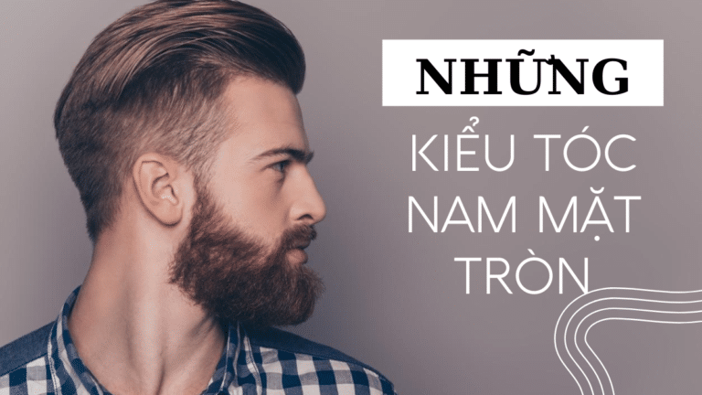 bí quyết chọn kiểu tóc ngắn, dài đẹp cho nam mặt tròn