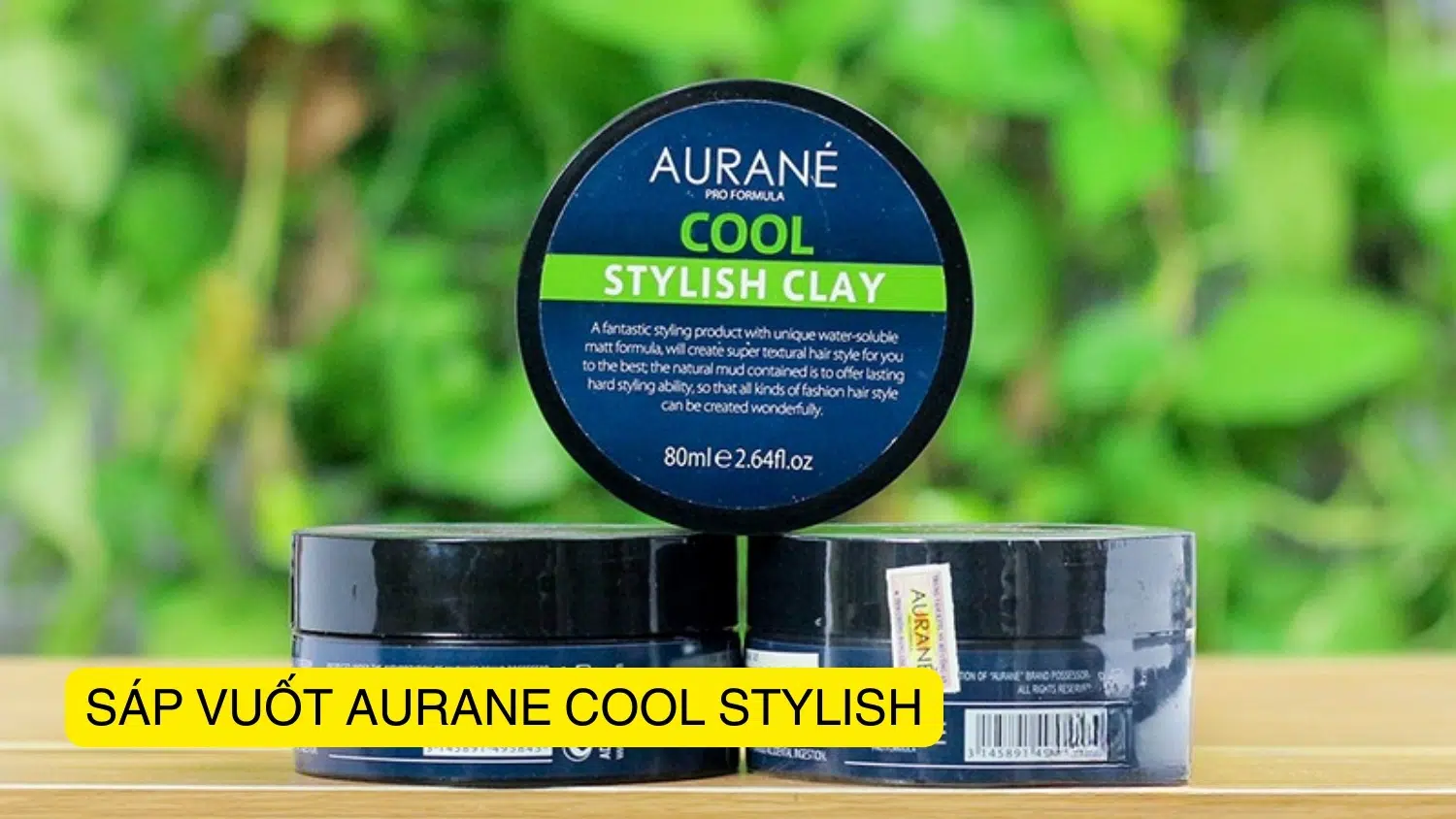 NĂM 2023] Sáp vuốt tóc Aurane Cool Stylish Clay chính hãng AURANÉ