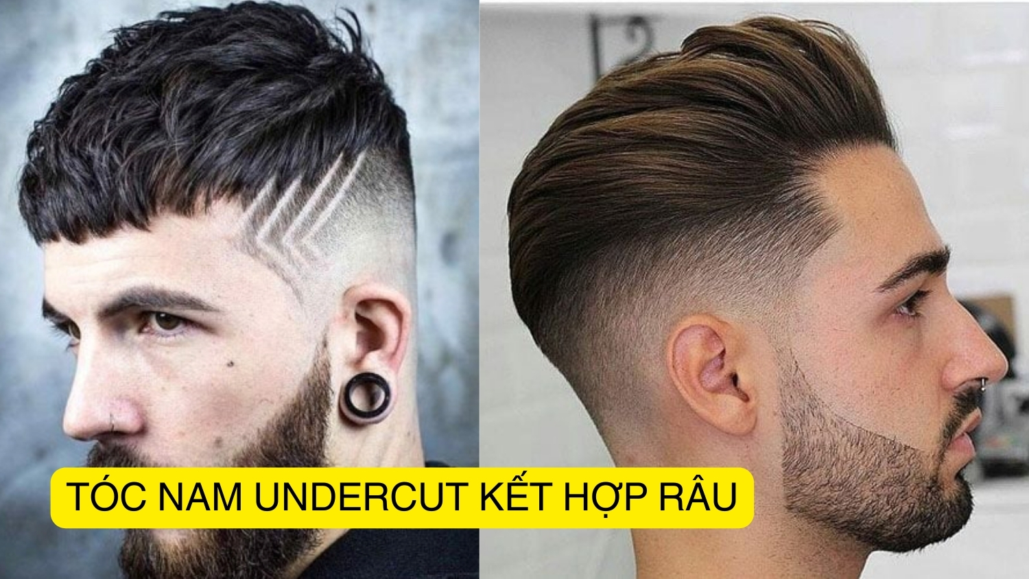 tóc nam undercut kết hợp râu