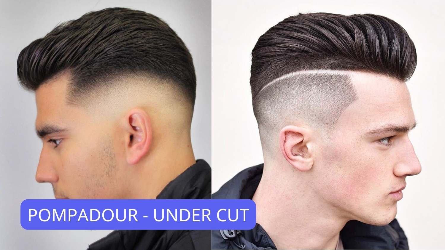 pompadour - under cut