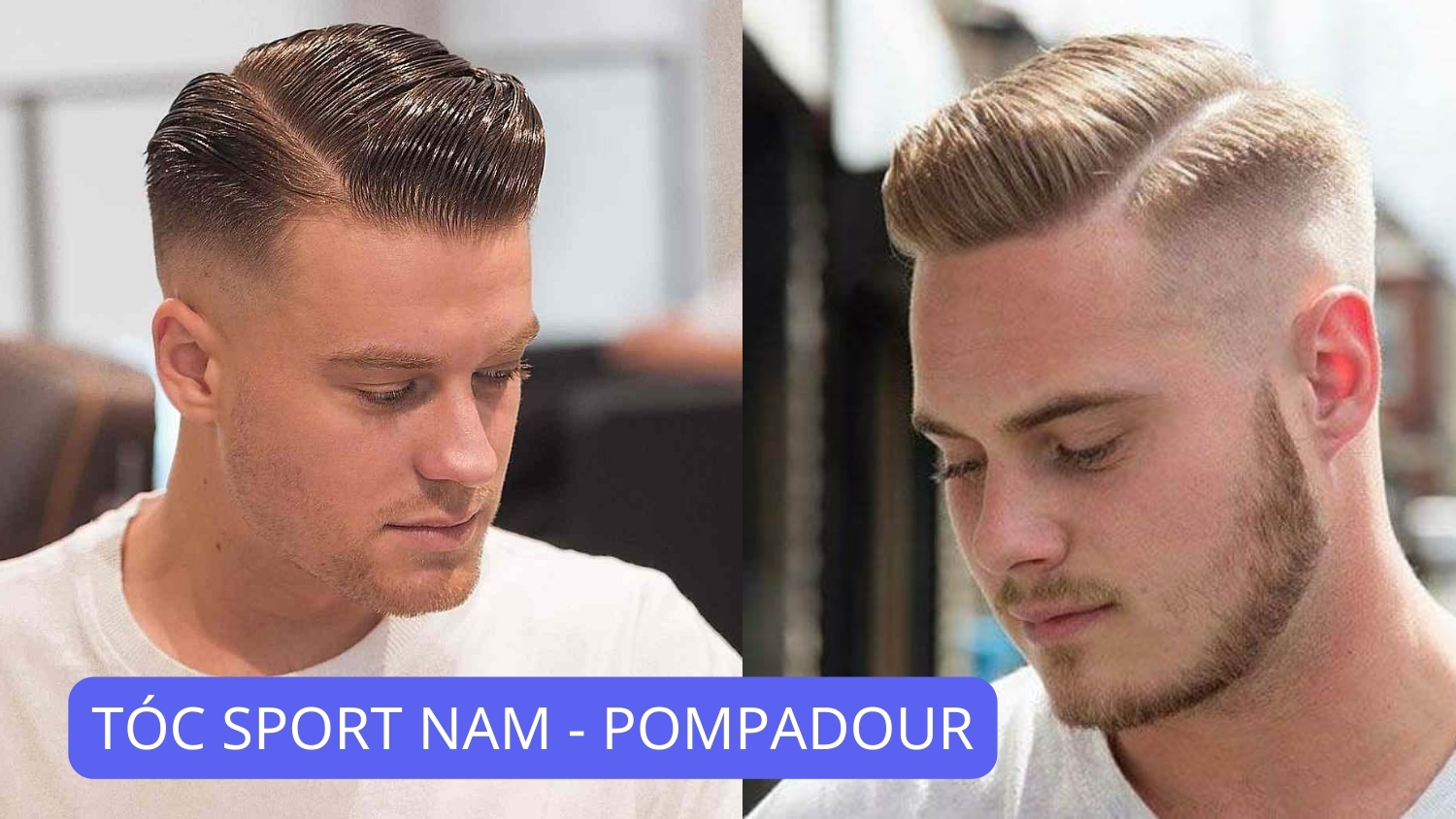 tóc sport nam - pompadour