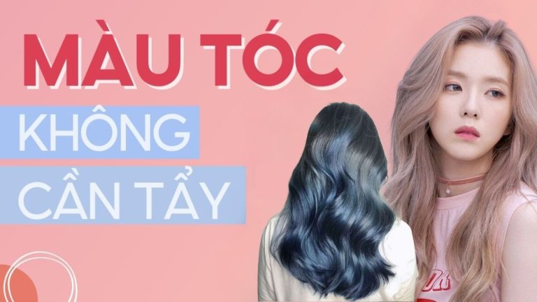 Màu tóc nhuộm không cần tẩy