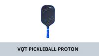 Vợt pickleball Proton