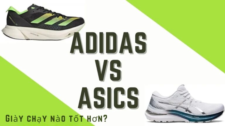 giày chạy asics hay adidas tốt hơn? so sánh chi tiết từ a-z giày chạy asics hay adidas tốt hơn? so sánh chi tiết từ a-z