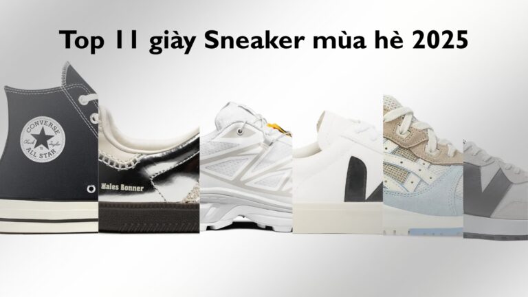 bật mí top 11 giày sneaker mùa hè 2025 không thể thiếu trong tủ giày