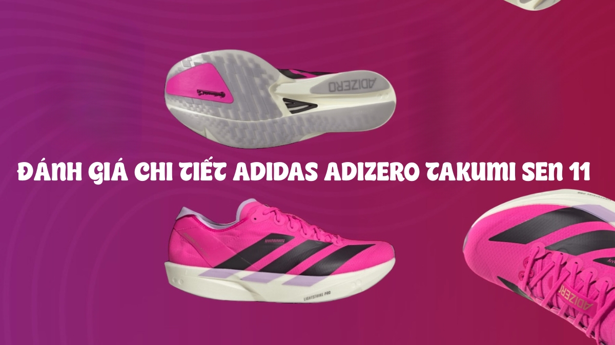 đánh giá chi tiết adidas adizero takumi sen 11