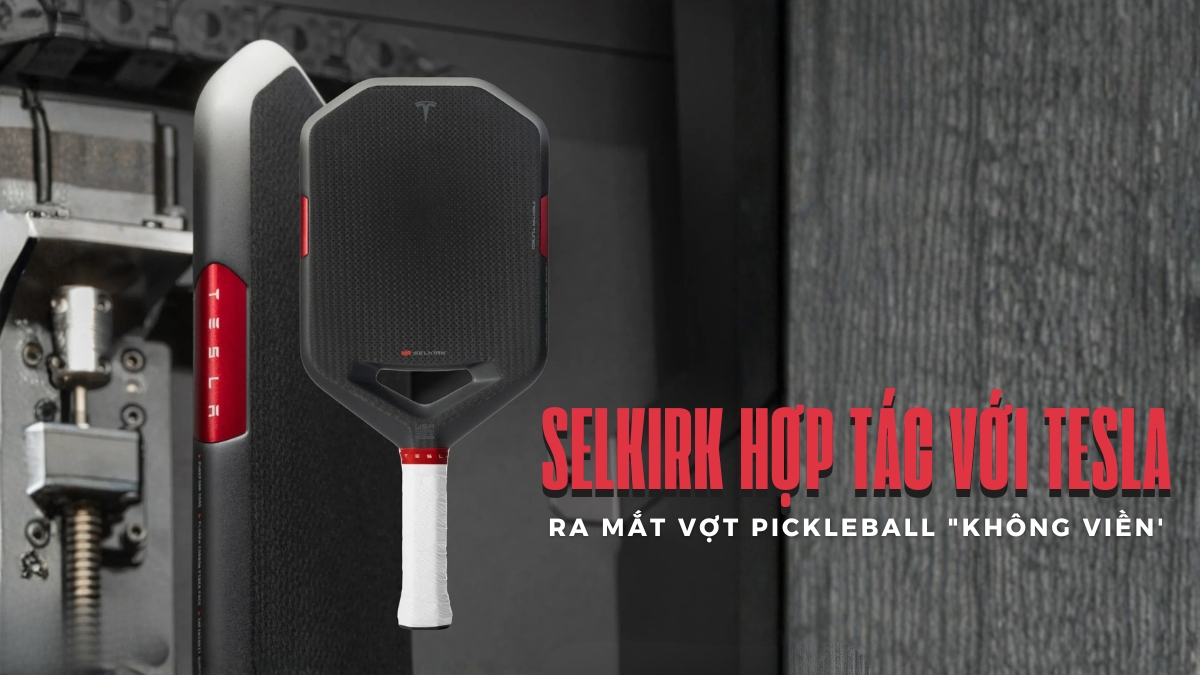 selkirk hợp tác với tesla ra mắt vợt pickleball "không viền'