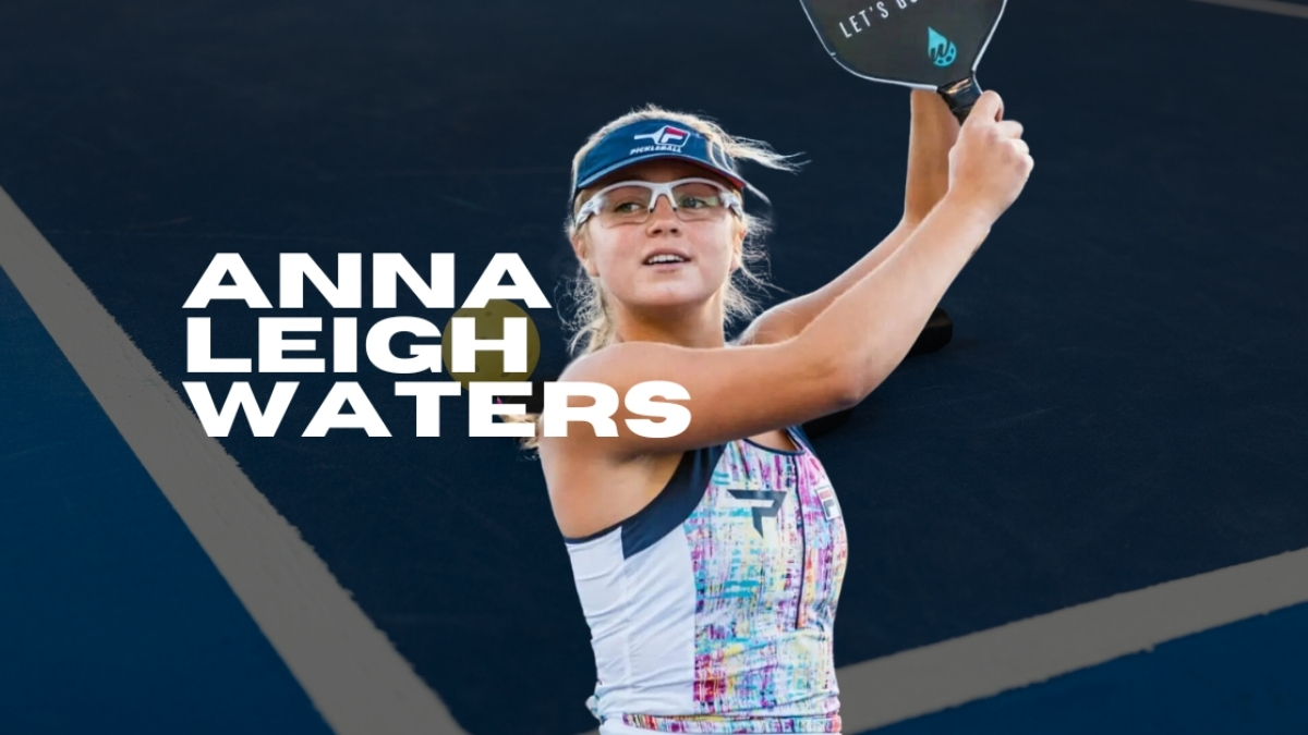 nữ vđv trẻ tuổi anna leigh waters khuấy đảo pickleball thế giới